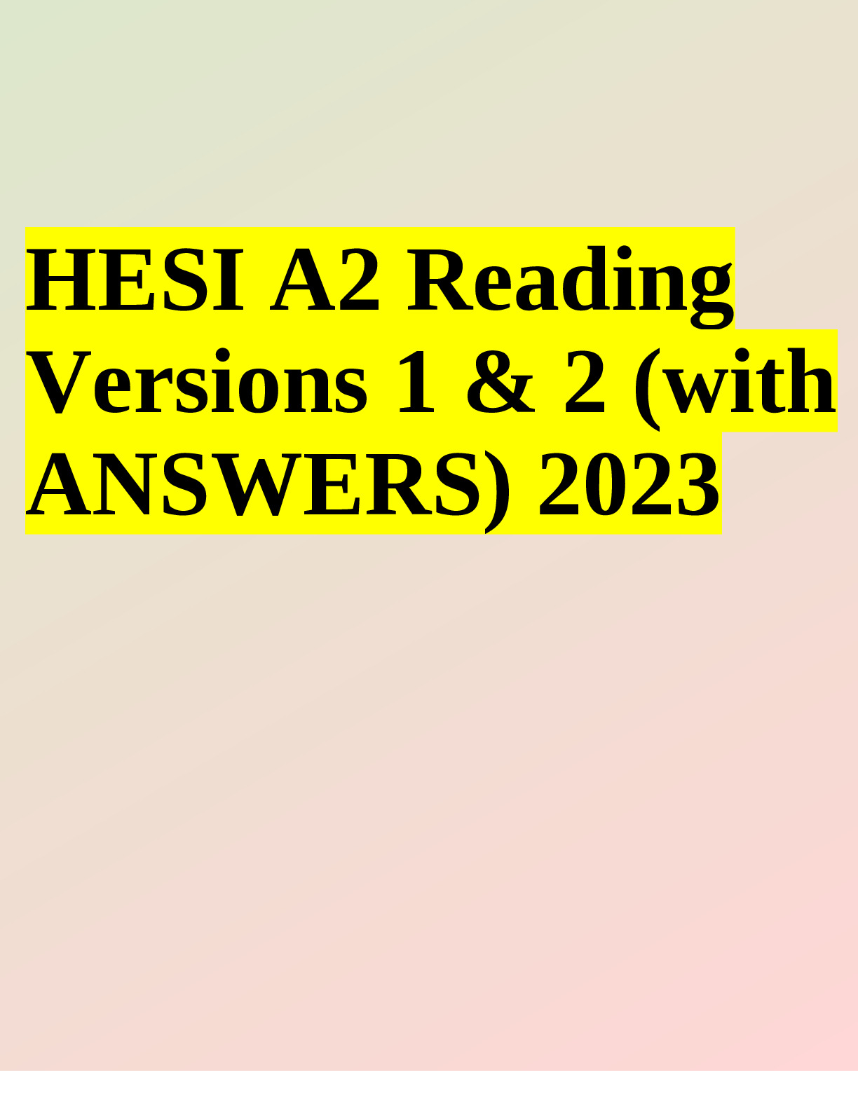 HESI A2 ENTRY EXAM 2024 BUNDLE - DocMerit