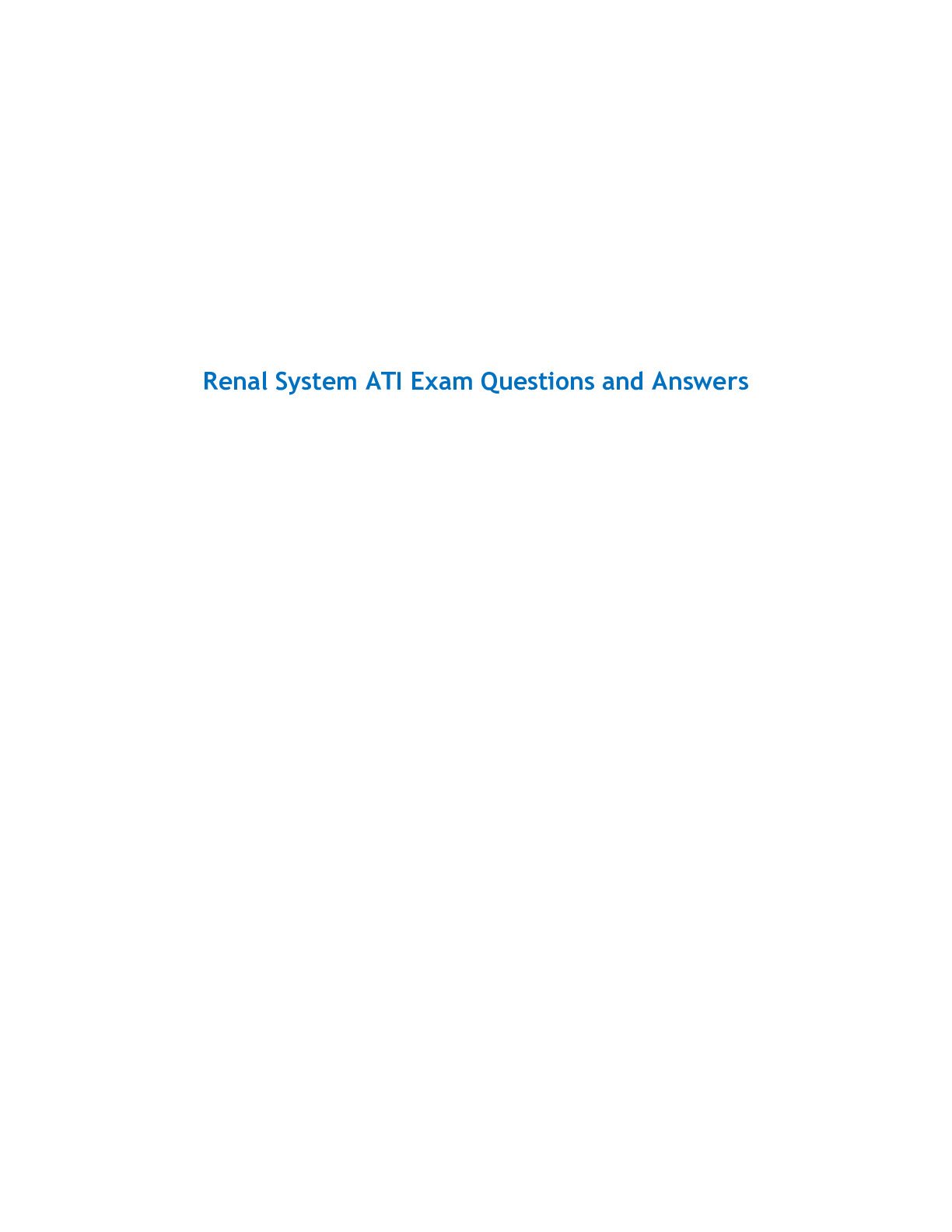 Renal System ATI Exam Questions and Answers