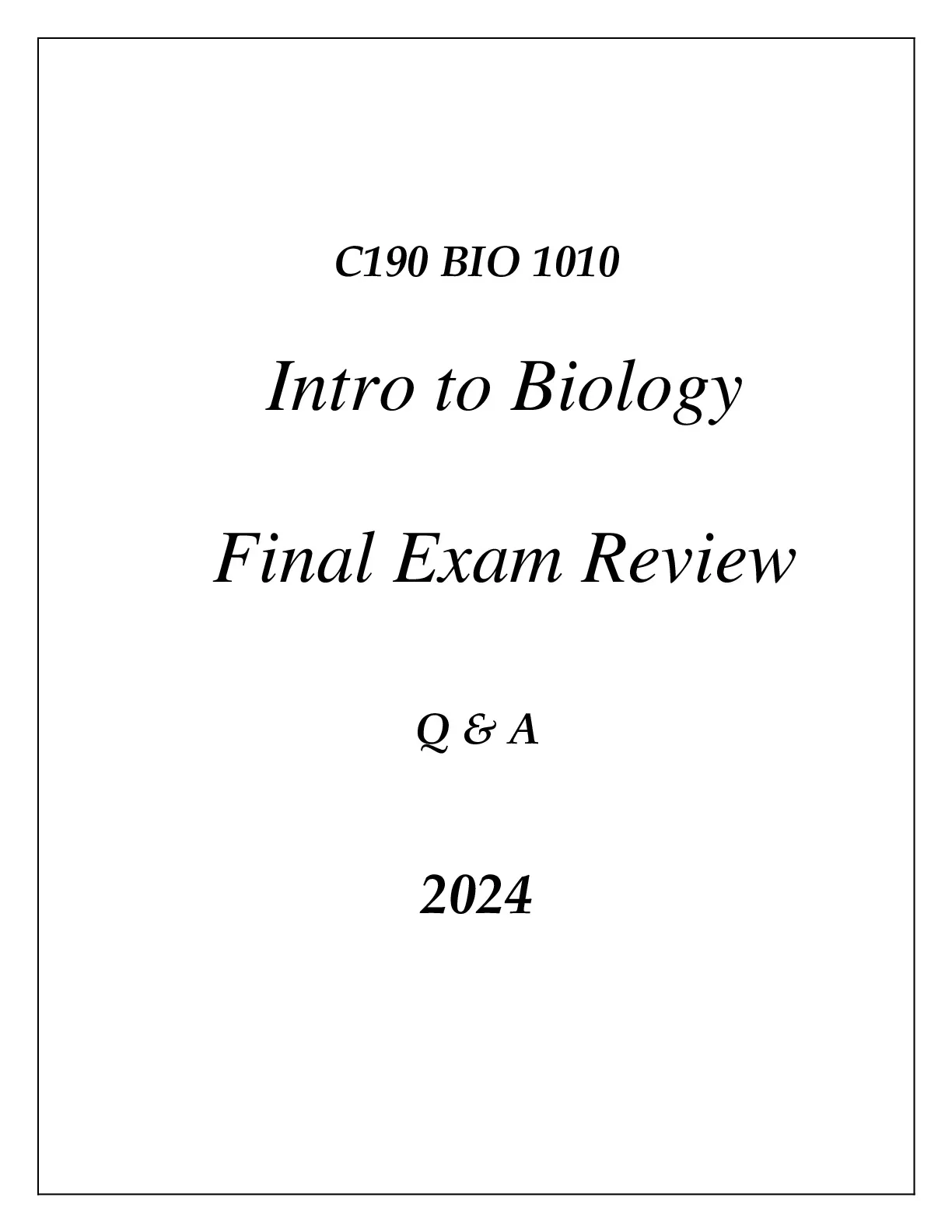 WGU C190) BIO 1010 INTRO TO BIOLOGY FINAL EXAM REVIEW Q and A 2024 ...