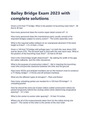 Bailey Bridge Exam 2023/2024 with complete solutions