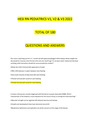 HESI RN PEDIATRICS V1, V2 & V3 2022 TOTAL OF 180 QUESTIONS AND ANSWERS