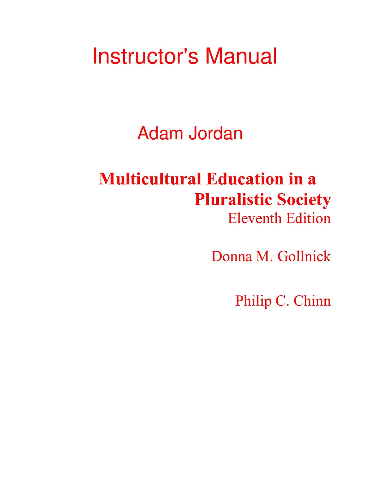Instructor Manual For Multicultural Education in a Pluralistic Society 11th Edition By Donna ...