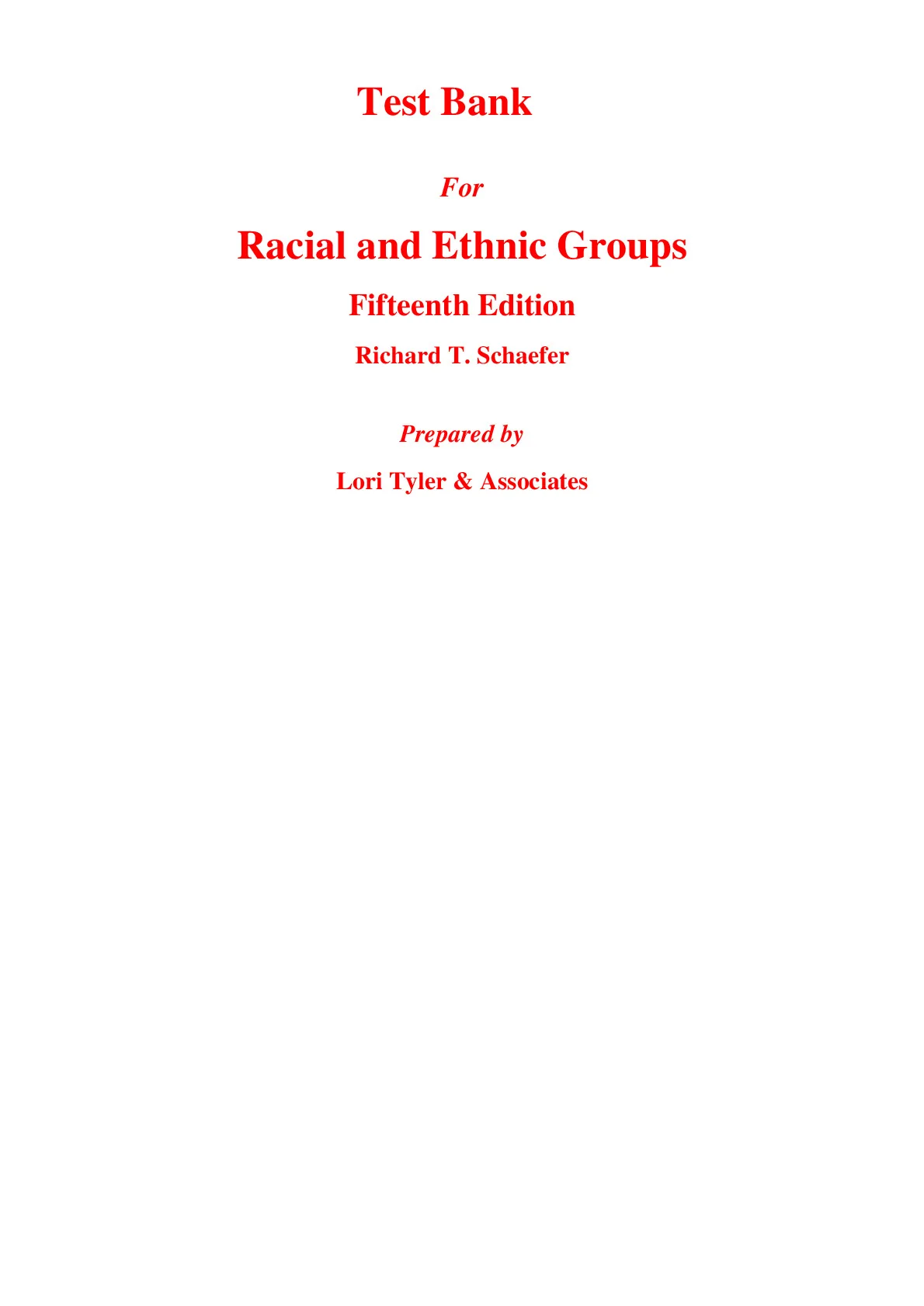 Test Bank For Racial and Ethnic Groups 15th Edition By Richard Schaefer ...