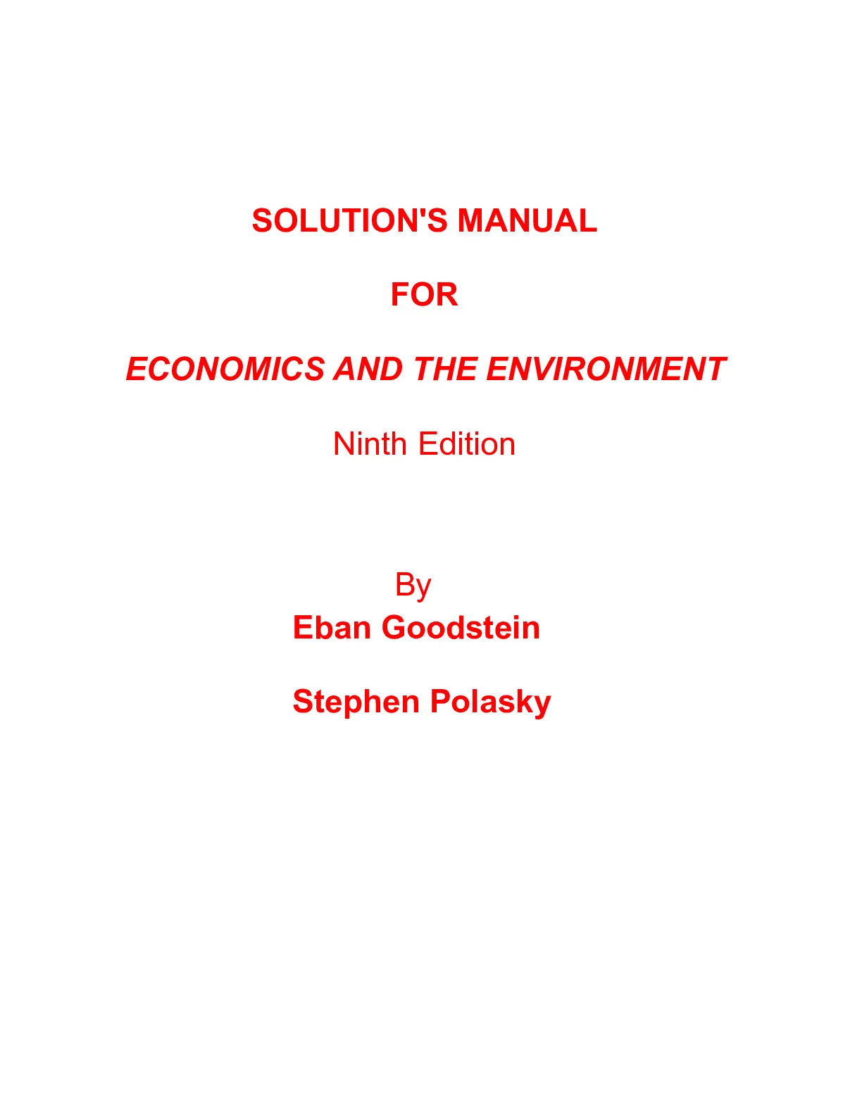 Solutions Manual For Economics and the Environment 9th Edition By Eban ...