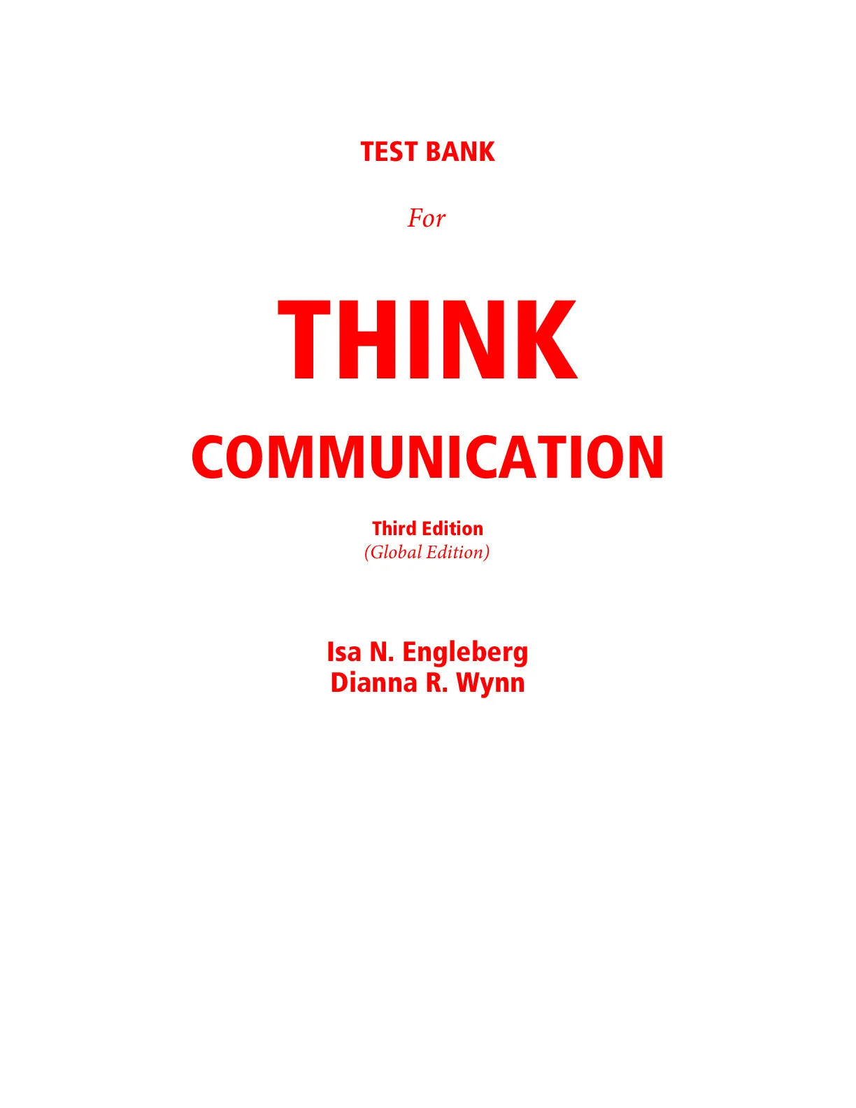 Test Bank For THINK Communication 3rd Edition (Global Edition) By Isa ...