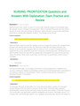 NUR 1600/NURSING: PRIORITIZATION Questions and Answers With Explanation: Exam Practice and Review