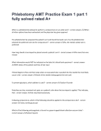 Phlebotomy AMT Practice Exam 1 part 1 fully solved rated A+-10
