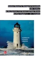 Managerial Accounting Solution Manual, 18th Edition by Ray Garrison, Eric Noreen, and Peter Brewer