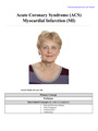 Acute Coronary Syndrome (ACS) Myocardial Infarction (MI)