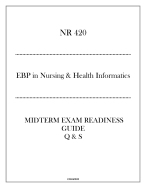 (Regis) NR 420 EBP in Nursing & Health Informatics - Midterm Exam Readiness Guide 2024
