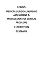 BUNDLE: Test Bank for Lewis Medical Surgical Nursing 10TH, 11TH & 12TH EDITION -  All Chapters with Correct Questions and Answers