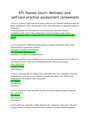 ATI: Nurses touch: Wellness and self-care practice assessment (answered)