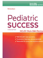Pediatric Success  NCLEX ® -Style Q&A Review  THIRD EDITION
