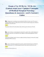 Exam 2 V2: NUR170 / NUR 170  (Latest 2026/2027 Update) Concepts  of Medical-Surgical Nursing |  Questions & Answers | 100% Correct |  Galen