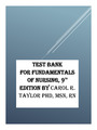 Test Bank for Fundamentals of Nursing, 9TH EDITION BY Carol R. Taylor