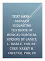 Test Bank: Brunner Suddarths Textbook of Medical-Surgical Nursing by Janice L. Hinkle, Cheever