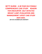 BETTY BURNS  A 48 YEAR OLD FEMALE CASE STUDY REASON FOR ENCOUNTER :SELF DETECTED BREAST LAMP