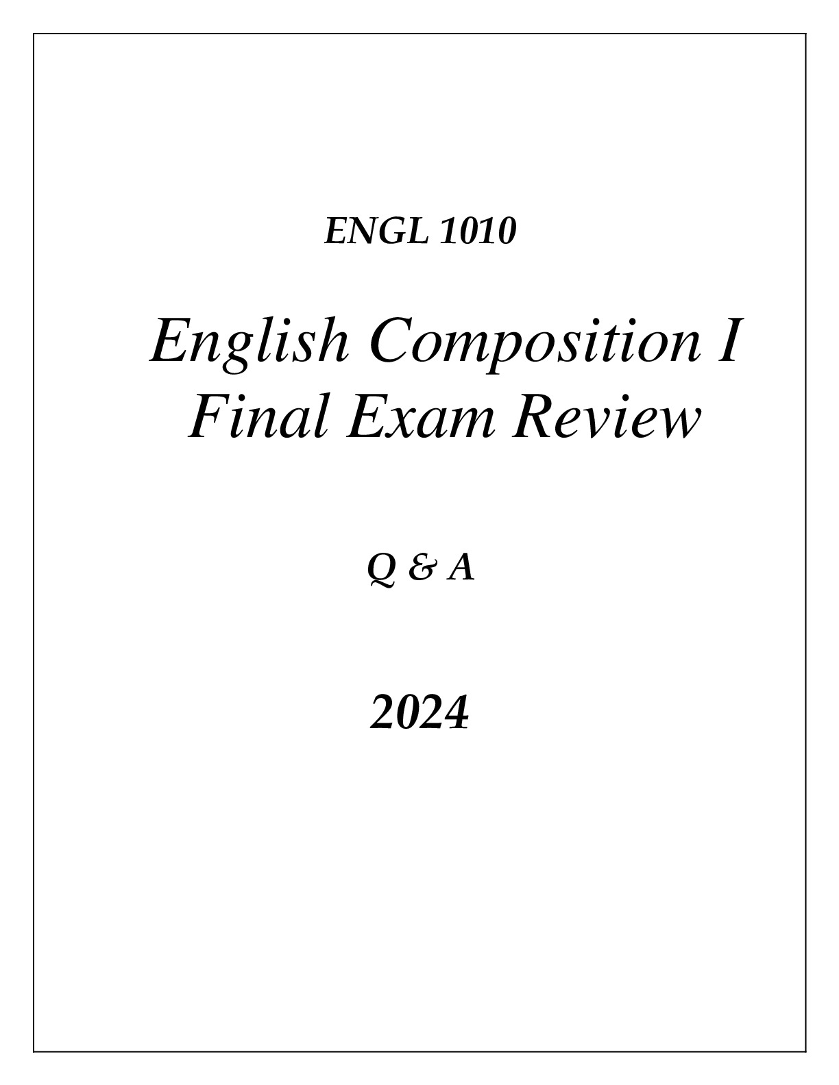 (WGU C455) ENGL 1010 ENGLISH COMPOSITION I FINAL EXAM REVIEW Q & A 2024 ...