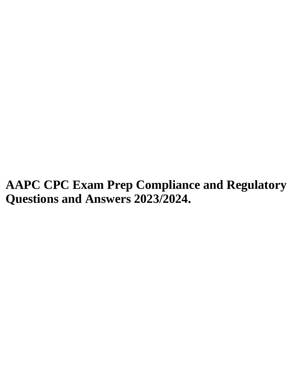 AAPC CPB - CHAPTER 13 REVIEW TEST QUESTIONS AND ANSWERS 2024 and AAPC ...