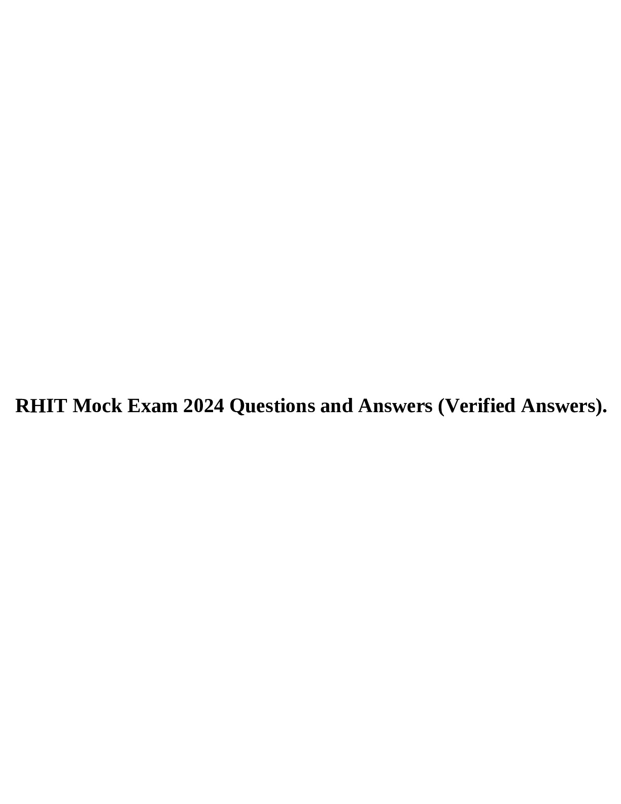 RHIT MOCK EXAM 2024, RHIT EXAM PREP 2024 & RHIT EXAM PREP PRACTICE ...