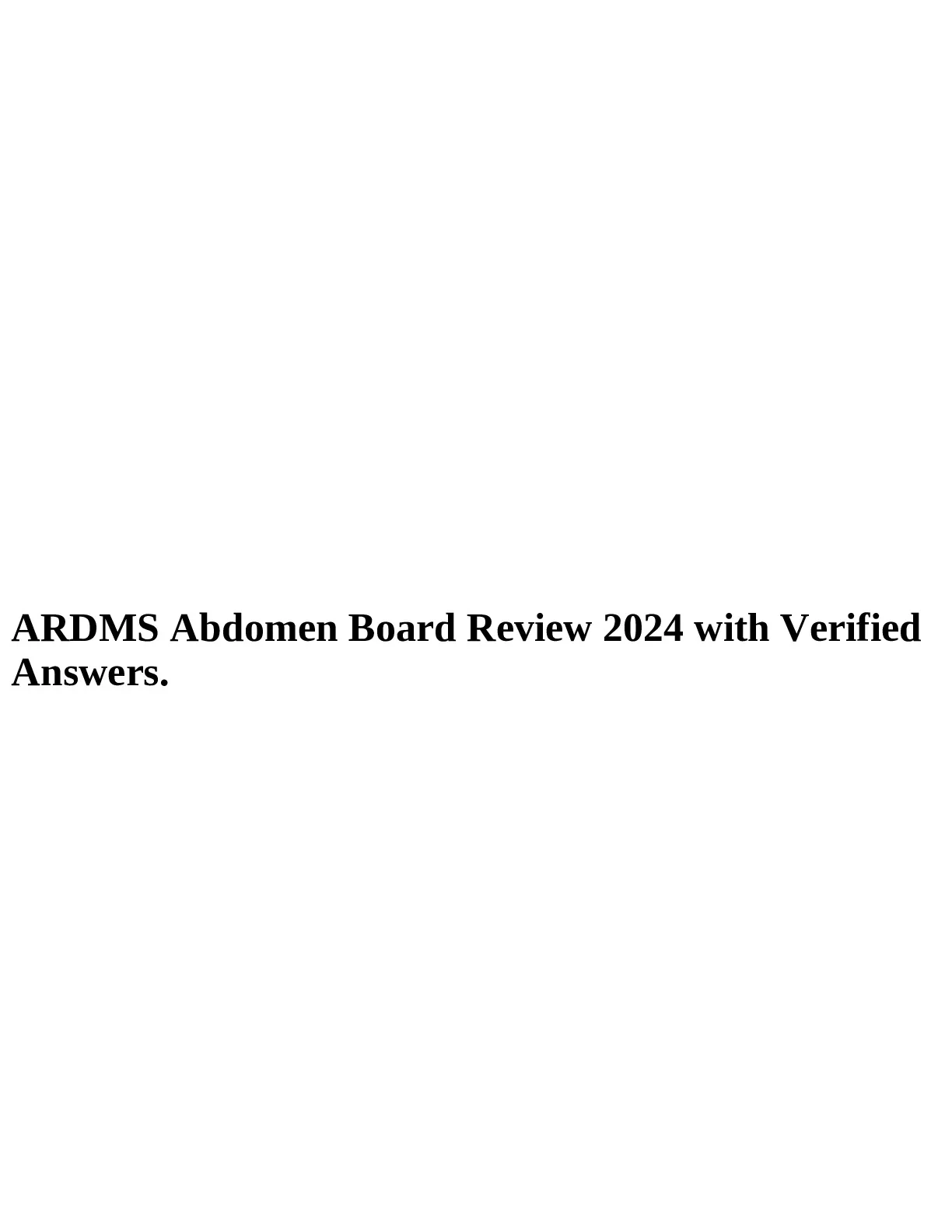 ARDMS ECHO PRACTICE TEST | 100 QUESTIONS AND CORRECT ANSWERS, ARDMS ...