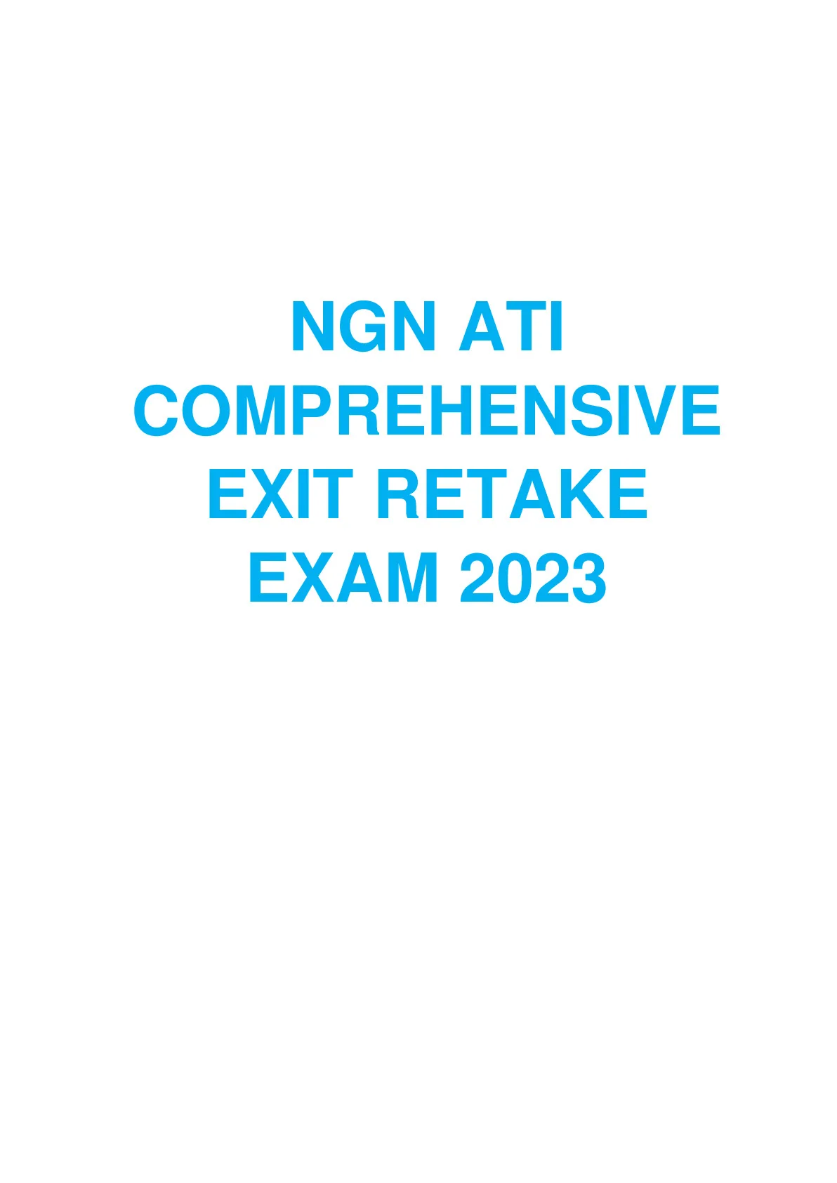 NGN ATI COMPREHENSIVE EXIT RETAKE EXAM 2023.