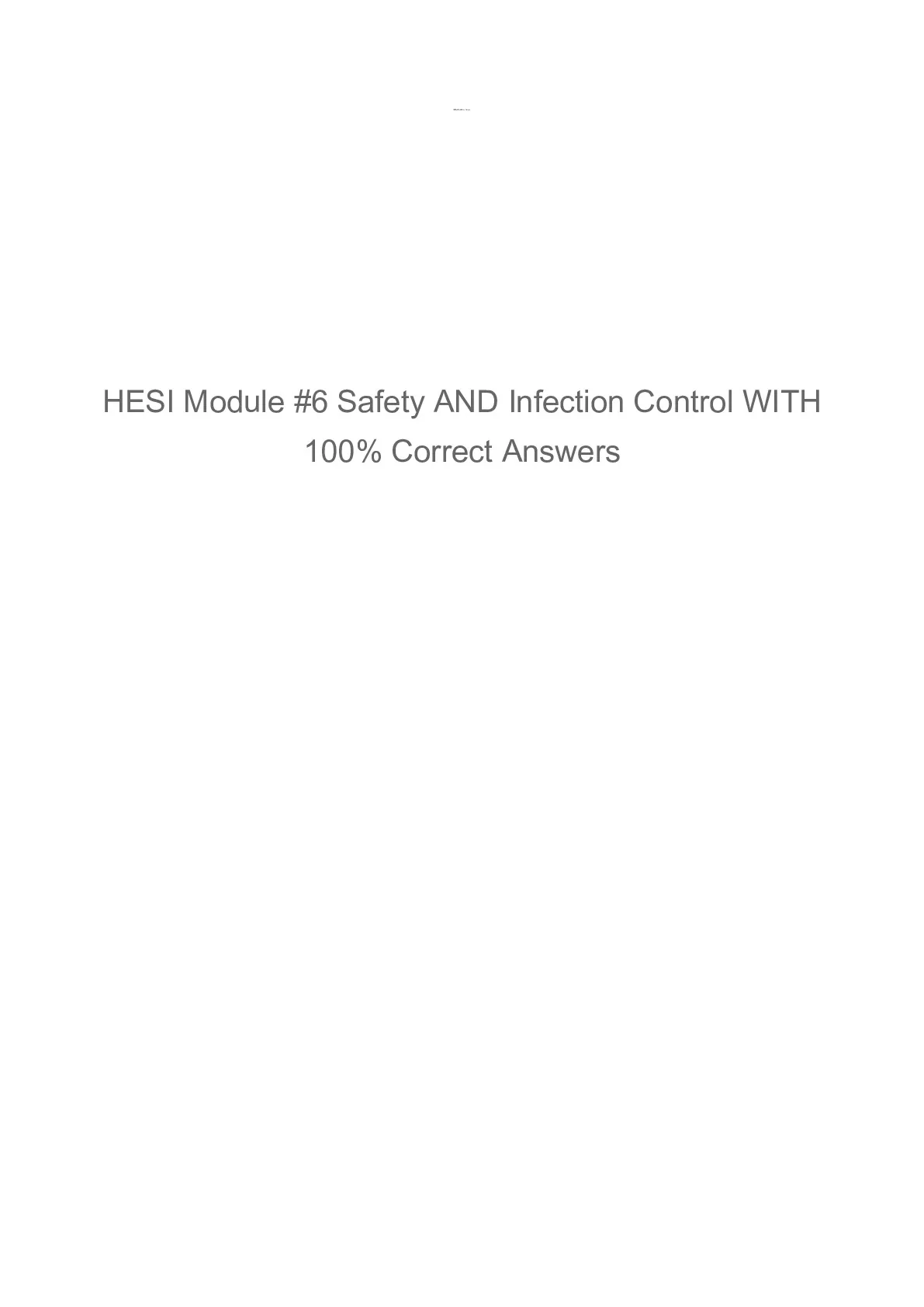 HESI MODULE 6 SAFETY AND INFECTION CONTROL LATEST UPDATE 2024 ...
