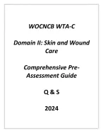 WOCNCB) WTA-C Domain II Skin & Wound Care Comprehensive Pre - Assessment Guide Q & S 2024