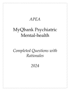 APEA PMHNP MyQbank Psychiatric Mental-Health New Completed Questions with Rationales 2024.
