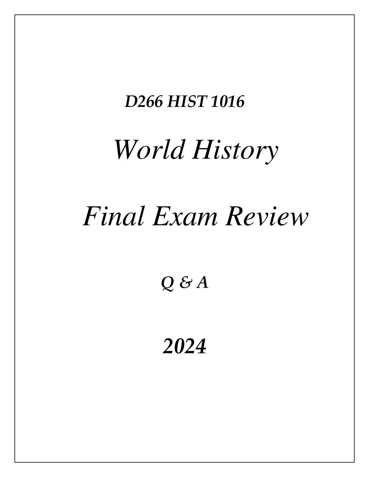 (WGU D266) HIST 1016 WORLD HISTORY FINAL EXAM REVIEW Q & A 2024. DocMerit