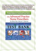 TEST BANK FOR PHARMACOTHERAPEUTICS FOR ADVANCED PRACTICE NURSE PRESCRIBERS BY TERI MOSER WOO|