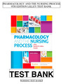 2021 PHARMACOLOGY AND THE NURSING PROCESS 9TH EDITION LILLEY TEST BANK