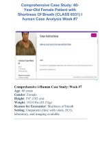 i-Human Case Study Evaluation of Dyspnea in a 60-Year-Old Female Patient WEEK #7 CASE STUDY ACTUAL