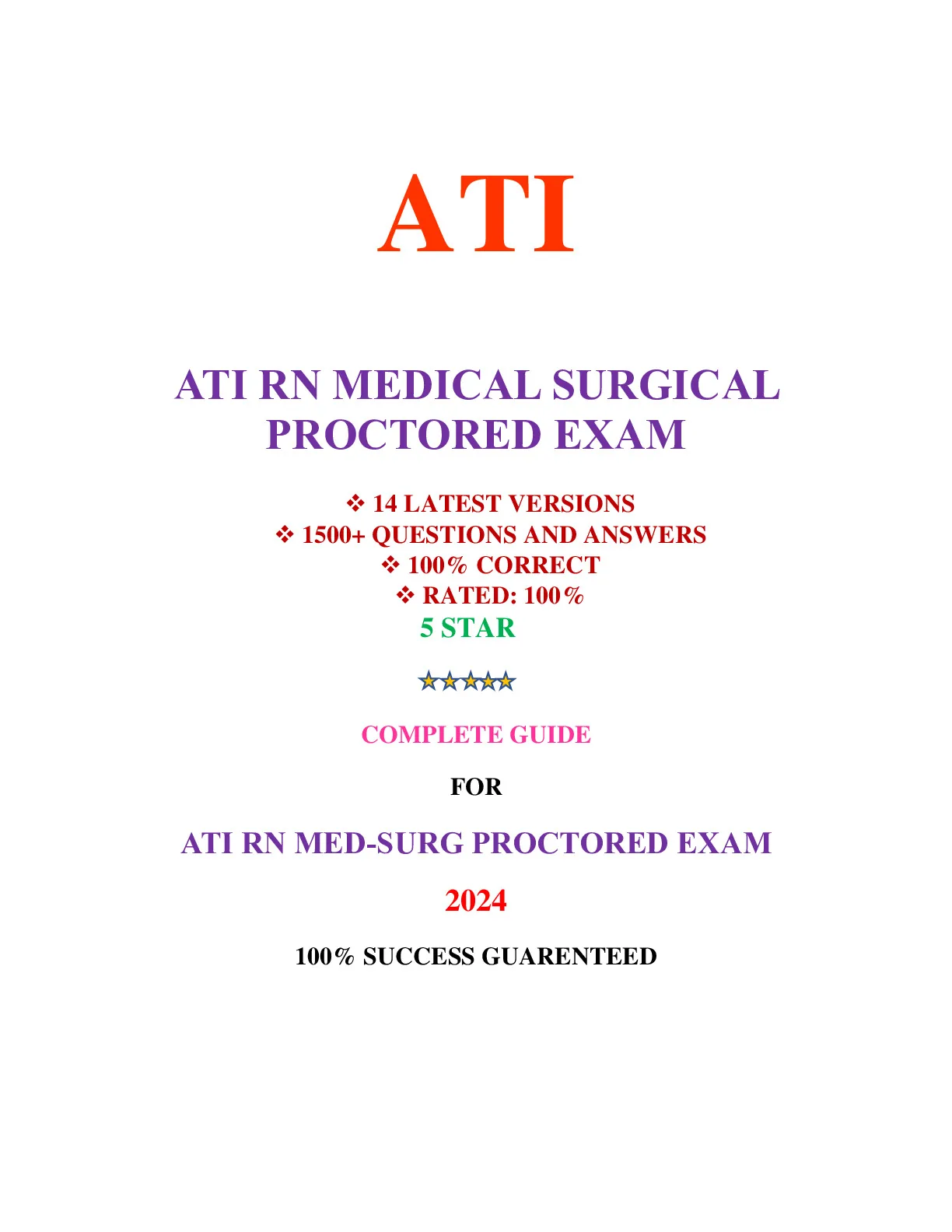 ATI RN MEDICAL SURGICAL PROCTORED EXAM (14 VERSIONS, LATEST-2024)