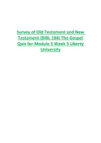 Survey of Old Testament and New Testament (BIBL 104) The Gospel  Quiz for Module 5 Week 5 Liberty
