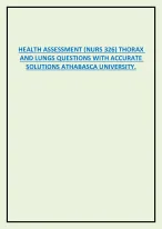 HEALTH ASSESSMENT (NURS 326) THORAX  AND LUNGS QUESTIONS WITH ACCURATE  SOLUTIONS ATHABASCA