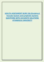 HEALTH ASSESSMENT NURS 326 (Peripheral  Vascular System and Lymphatic System)  QUESTIONS