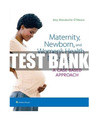 TEST BANK MATERNITY NEWBORN AND WOMEN’S HEALTH NURSING A CASE-BASED APPROACH 1st Edition O’Meara
