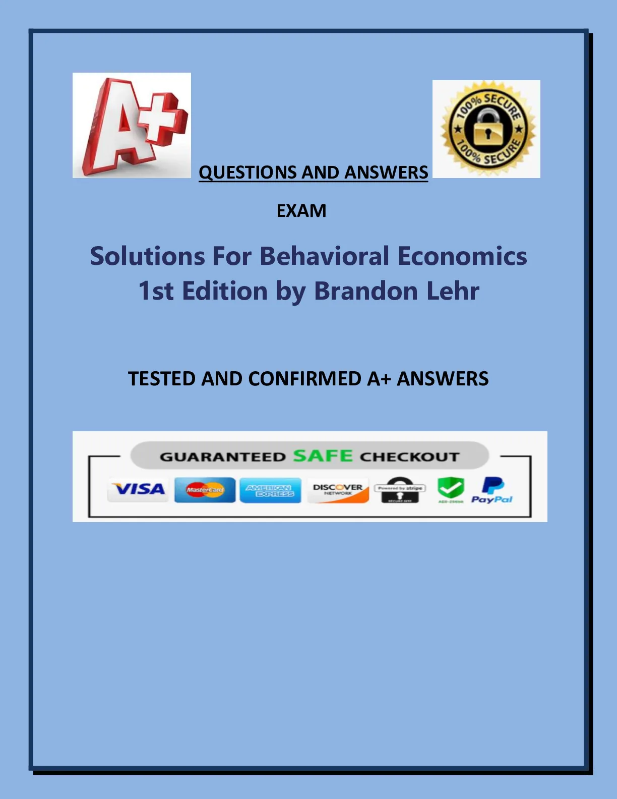 Solutions For Behavioral Economics 1st Edition by Brandon Lehr