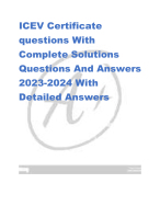 ICEV Certificate questions With Complete Solutions Questions And Answers 2023-2024 With Detaile ...