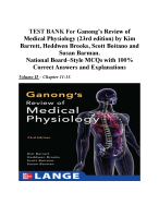TEST BANK For Ganong’s Review of  Medical Physiology Volume II – Chapter 11-13.